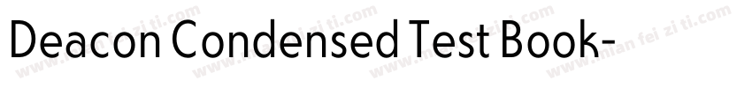 Deacon Condensed Test Book字体转换